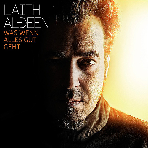 Laith al-Deen Was wenn alles gut geht 