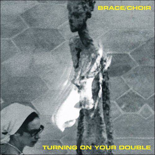 Brace/Choir