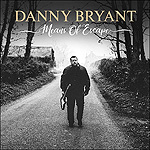 Danny Bryant Means of escape