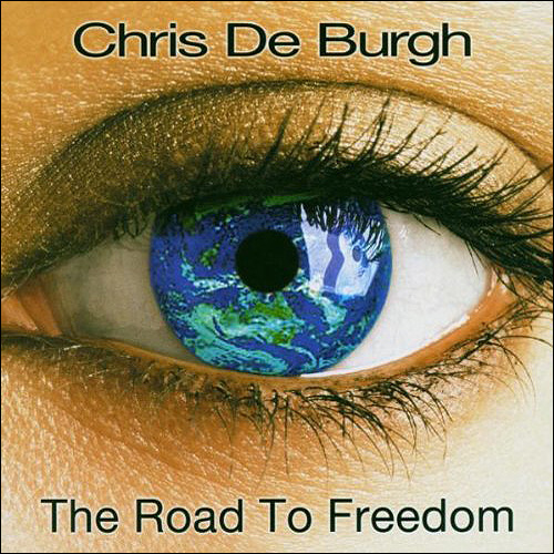 Chris de Burgh The road to freedom