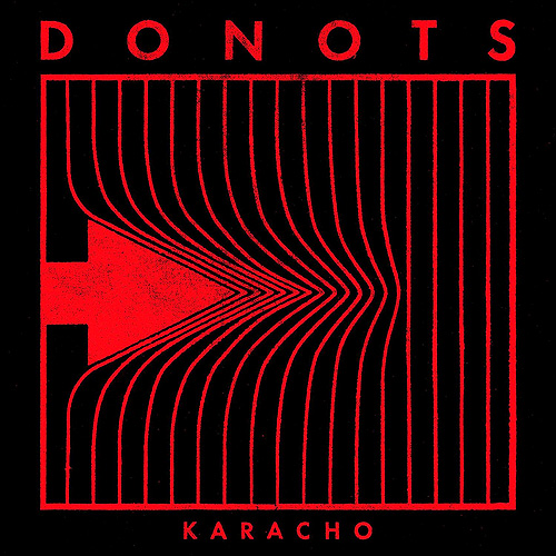 Donots Karacho