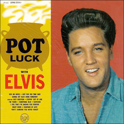 Elvis Presley Pot luck