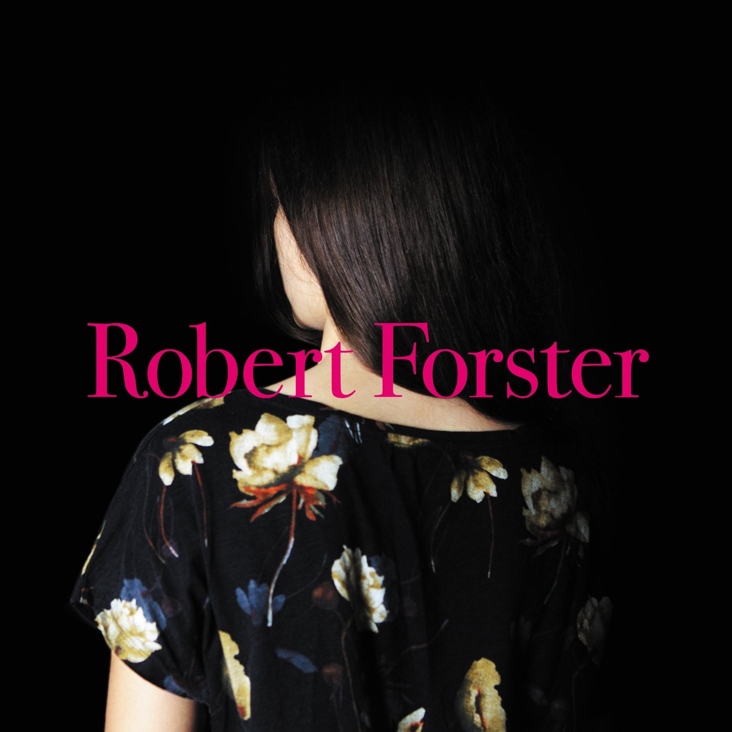 Robert Forster Songs to play