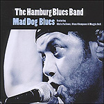 Hamburg Blues Band Mad Dog Blues