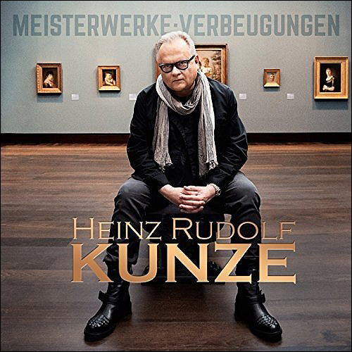 Heinz Rudolf Kunze Meisterwerke