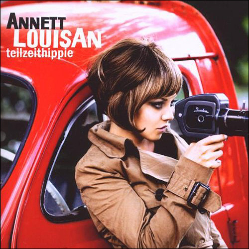 Annett Louisan Teilzeithippie