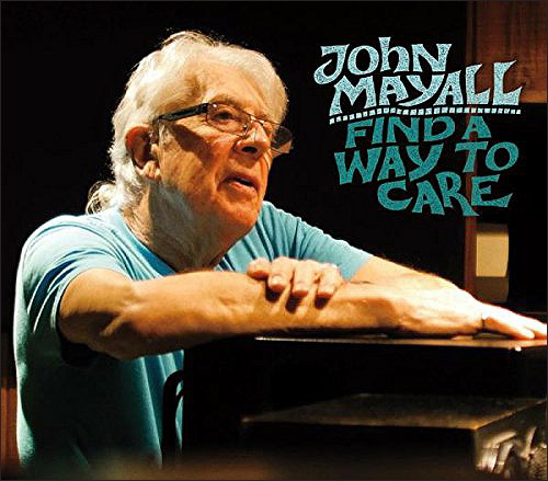 John Mayall Find a way to care