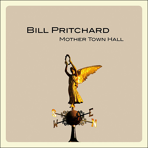 Bill Pritchard Mother Town Hall