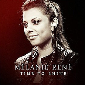 Melanie René Time to shine