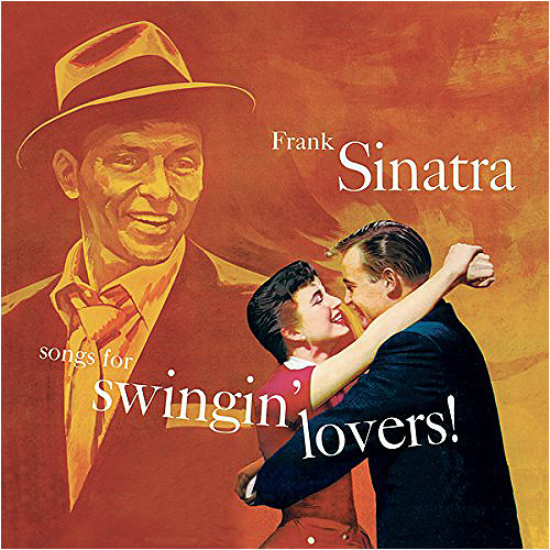 Frank Sinatra Songs for Swingin Lovers