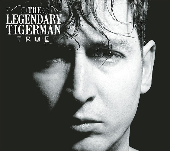 The Legendary Tigerman True